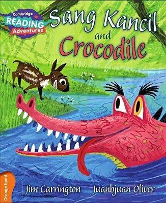 Cambridge Reading Adventures | Sang Kancil and Crocodile