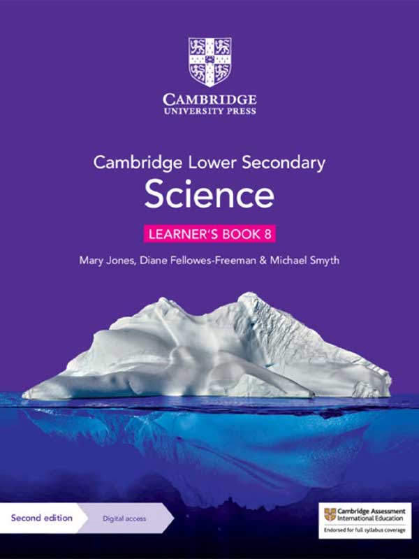 CAMBRIDGE LOWER SECONDARY SCIENCE LEARNER’S BOOK 8