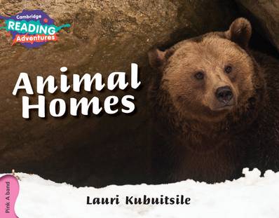 Cambridge Reading Adventure | Animals Home | Pink A Band