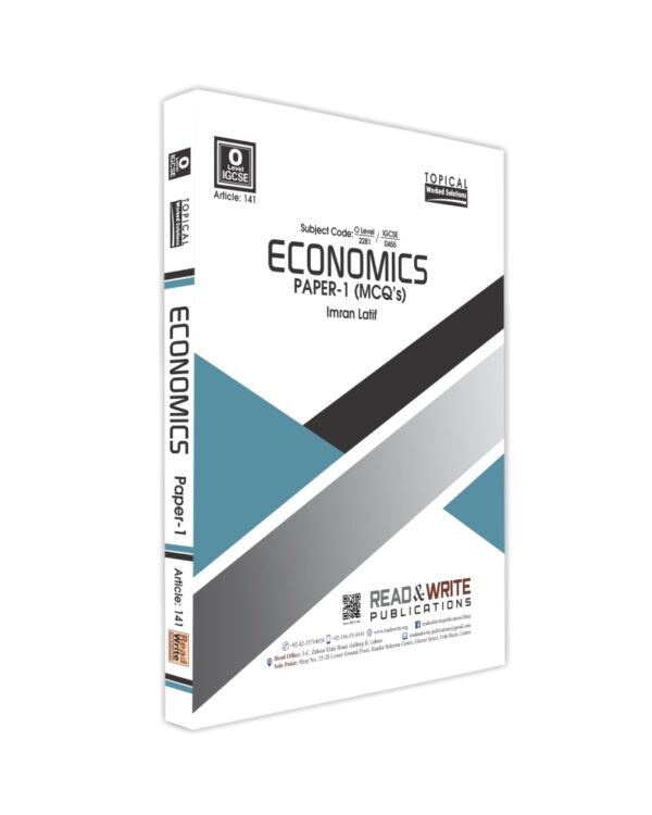 Article no. 141 O Level/IGCSE Economics MCQ's Paper 1 Topical Worked Solution by Imran Latif Read & Write