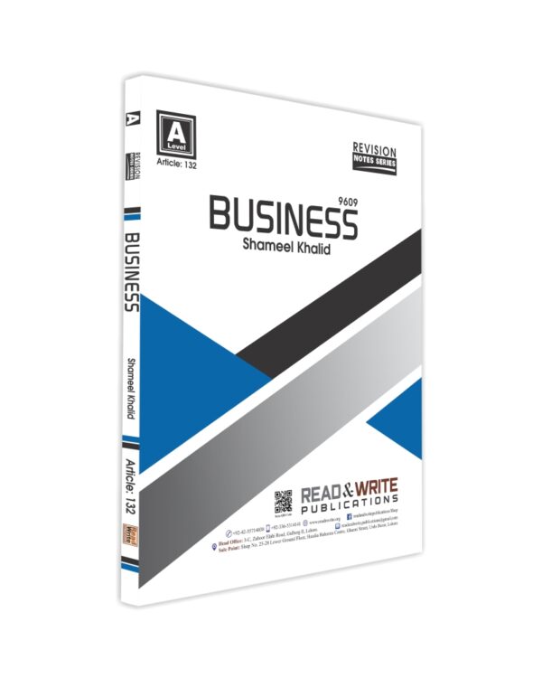 Article no. 132 A Level Business Revision Notes Series by Shameel Khalid Read & Write