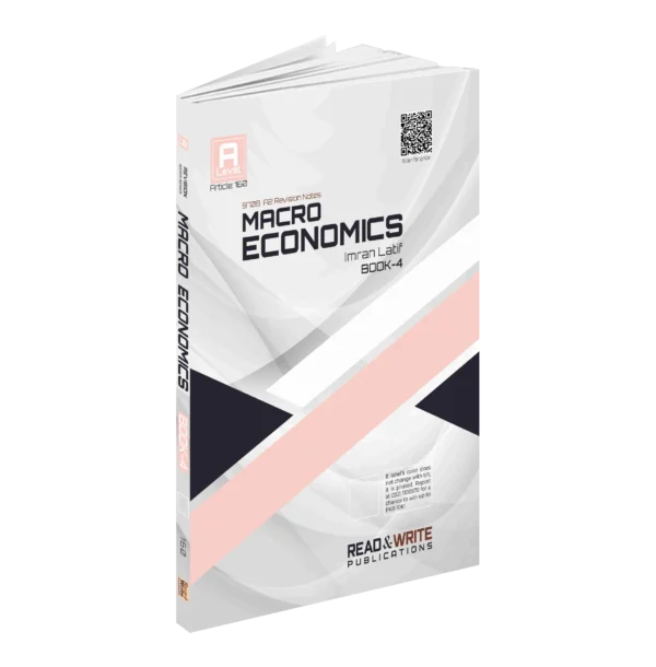 Article no. 160 A2 Level Macro Economics Book 4 Teachers Notes Series Imran Latif