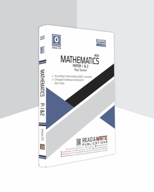 Article no. 376 O Level Mathematics Paper 1 & 2 Revision Notes By Riaz Taunsvi Read & Write