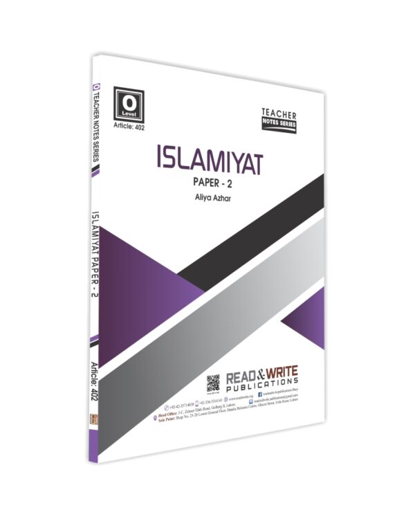 Article no.402 O Level/IGCSE Islamiyat Paper Teacher Notes Series By Aliya Azhar Read & Write